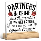 Freund Geschenke für Frauen, Beste Freundin Geburtstagsgeschenk, Lustige Geschenke für Sie, Ihn, Partner in Crime Acrylschild Dekoration Geschenk für Schreibtisch Tischregal 4 x 4 Zoll