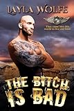 The Bitch is Bad: a DDLG Motorcycle Club Romance (The Bare Bones MC Book 11) (English Edition)