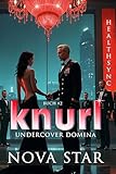 knurl: Undercover Domina (KNURL: DEUTSCH 2)
