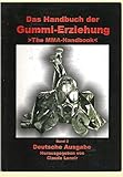 Das Handbuch der Gummi-Erziehung - The MMA-Handbook - deutsch