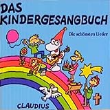 Das Kindergesangbuch: 23 Lieder: Die schönsten Lieder