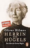 Herrin des Hügels: Das Leben der Cosima Wagner