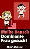 Dominante Frau gesucht