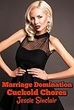 Marriage Domination: Cuckold Chores (English Edition)