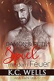 Damon & Pete: Spiel mit dem Feuer (Erotik, BDSM, Gay)