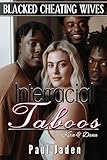 Blacked Cheating Wives - Interracial Taboos: Kira & Dana (English Edition)