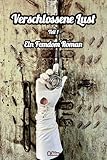 Verschlossene Lust: Teil 1. Ein Femdom Roman
