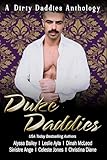 Duke Daddies (Dirty Daddies Anthologies Book 11) (English Edition)
