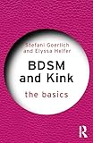 BDSM and Kink: The Basics