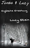 Jonas & Lucy: Englische Erziehung