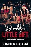 Daddy’s Little Gift: A DDLG Baby Girl Age Play Romance (Daddy Dom Short Reads Book 7) (English Edition)