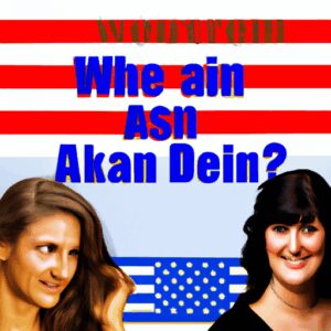 Wie nennen Amerikaner ihre Frauen?